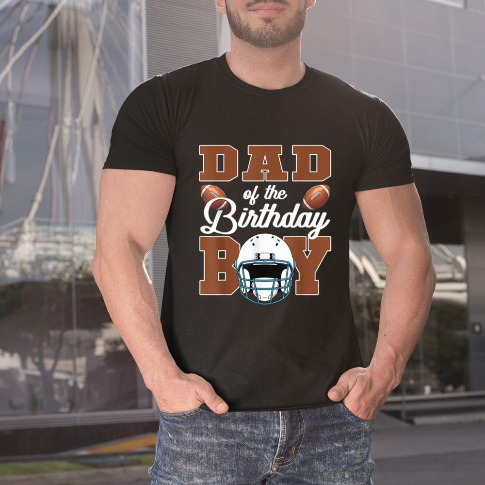 Thedaughterdadshirts Dad Of The Birthday Boy Football Party Family Matching Unisex T-shirt