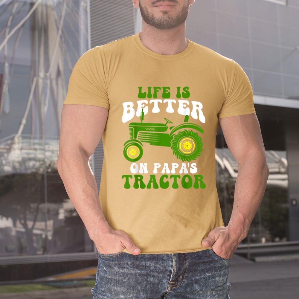 Thedaughterdadshirts Life Is Better On Papau2019s Tractor Son And Dad Farming Unisex T-shirt