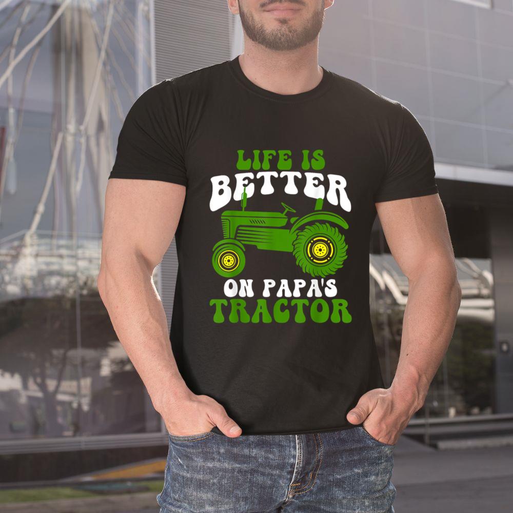 Thedaughterdadshirts Life Is Better On Papau2019s Tractor Son And Dad Farming Unisex T-shirt
