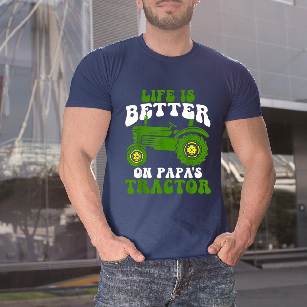 Thedaughterdadshirts Life Is Better On Papau2019s Tractor Son And Dad Farming Unisex T-shirt
