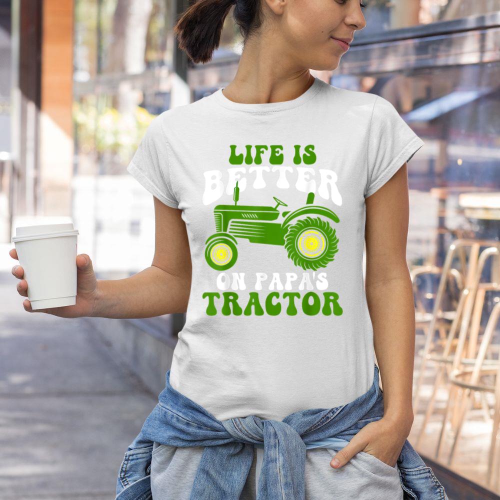 Thedaughterdadshirts Life Is Better On Papau2019s Tractor Son And Dad Farming Unisex T-shirt