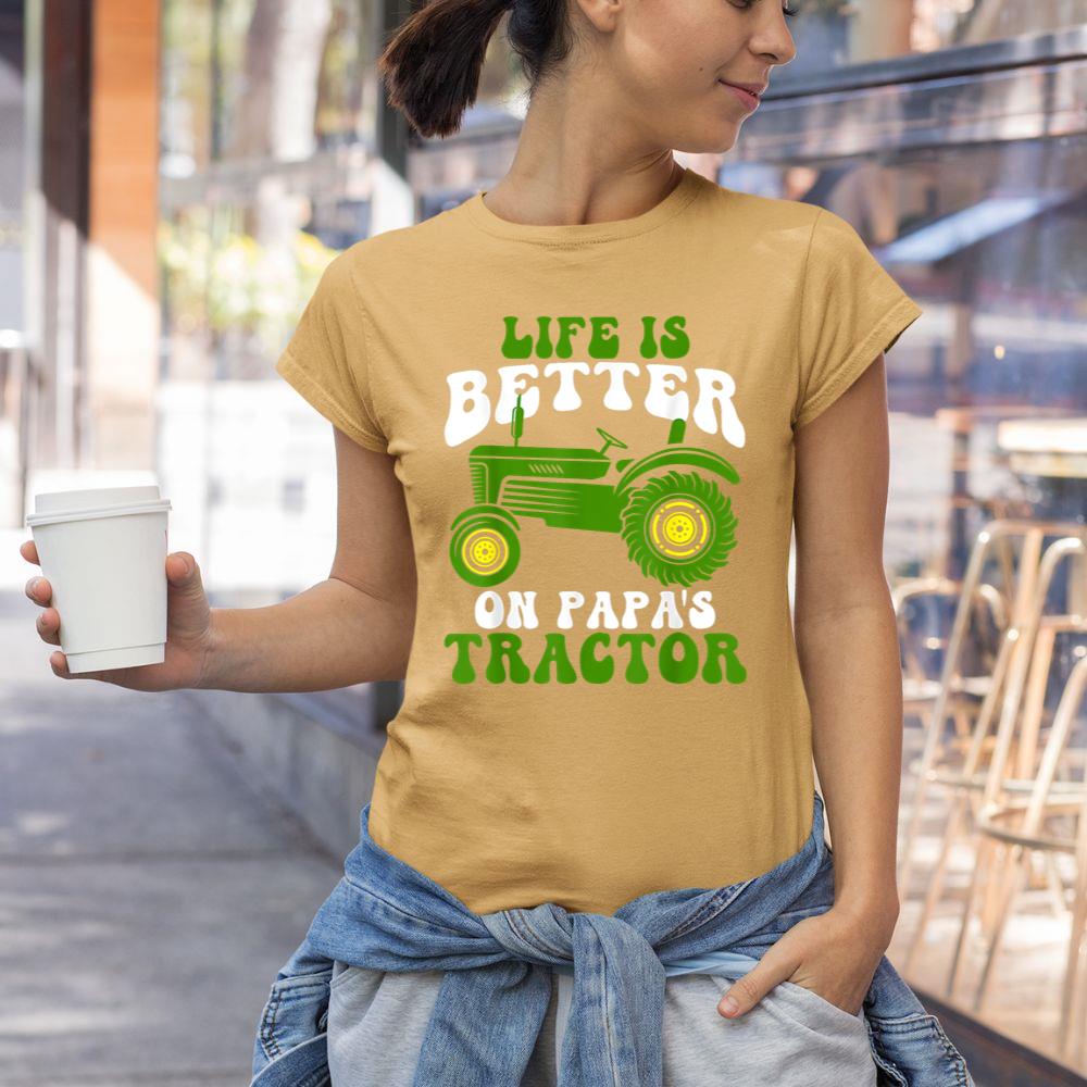 Thedaughterdadshirts Life Is Better On Papau2019s Tractor Son And Dad Farming Unisex T-shirt