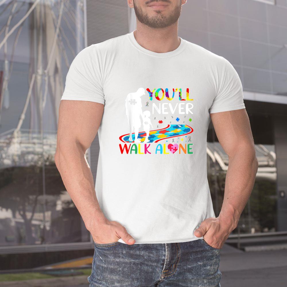 Thedaughterdadshirts You'll Never Walks Alone Father and Daughter Autism Autistic Unisex T-shirt